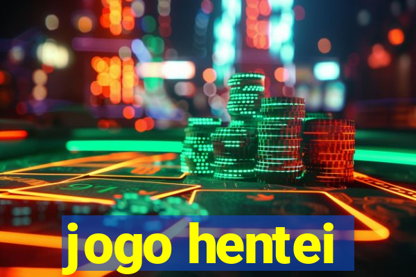 jogo hentei